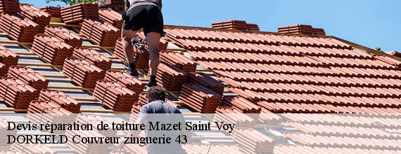 Devis réparation de toiture  mazet-saint-voy-43520 DORKELD Couvreur zinguerie 43