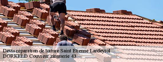 Devis réparation de toiture  saint-etienne-lardeyrol-43260 DORKELD Couvreur zinguerie 43