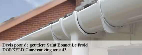 Devis pose de gouttière  saint-bonnet-le-froid-43290 DORKELD Couvreur zinguerie 43