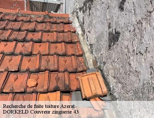 Recherche de fuite toiture  azerat-43390 DORKELD Couvreur zinguerie 43