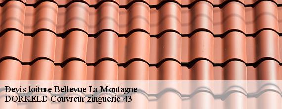 Devis toiture  bellevue-la-montagne-43350 DORKELD Couvreur zinguerie 43