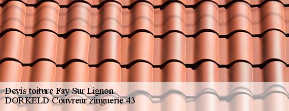 Devis toiture  fay-sur-lignon-43430 DORKELD Couvreur zinguerie 43