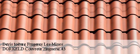 Devis toiture  frugeres-les-mines-43250 DORKELD Couvreur zinguerie 43