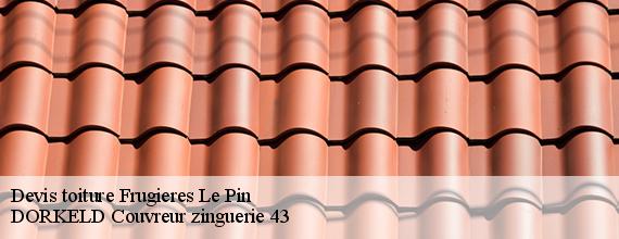Devis toiture  frugieres-le-pin-43230 DORKELD Couvreur zinguerie 43