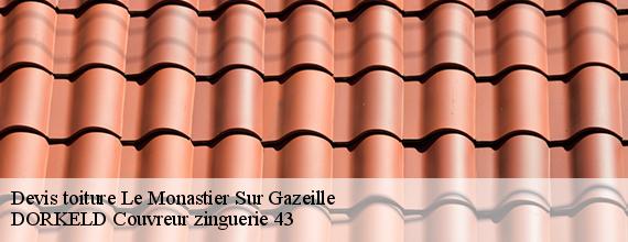 Devis toiture  le-monastier-sur-gazeille-43150 DORKELD Couvreur zinguerie 43