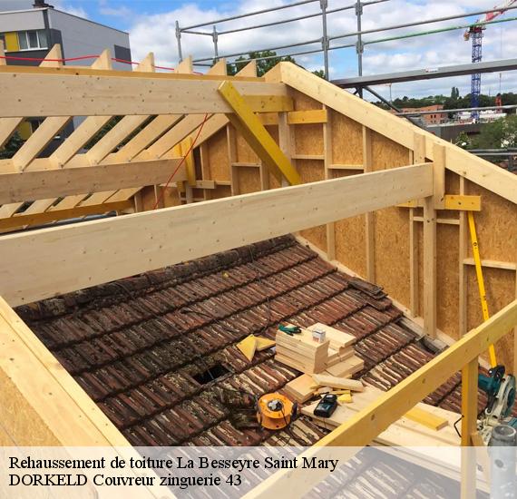Rehaussement de toiture  la-besseyre-saint-mary-43170 DORKELD Couvreur zinguerie 43