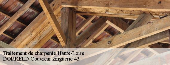 Traitement de charpente 43 Haute-Loire  DORKELD Couvreur zinguerie 43