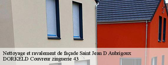 Nettoyage et ravalement de façade  saint-jean-d-aubrigoux-43500 DORKELD Couvreur zinguerie 43