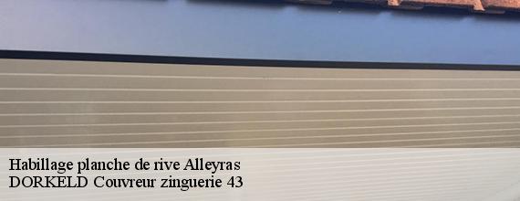 Habillage planche de rive  alleyras-43580 DORKELD Couvreur zinguerie 43