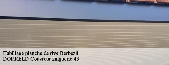 Habillage planche de rive  berbezit-43160 DORKELD Couvreur zinguerie 43