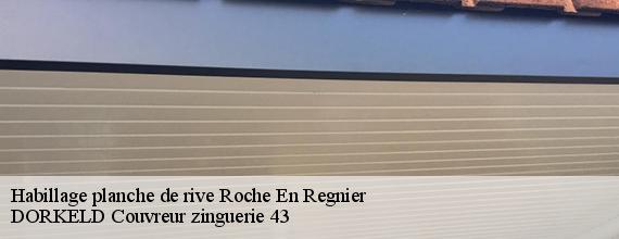 Habillage planche de rive  roche-en-regnier-43130 DORKELD Couvreur zinguerie 43
