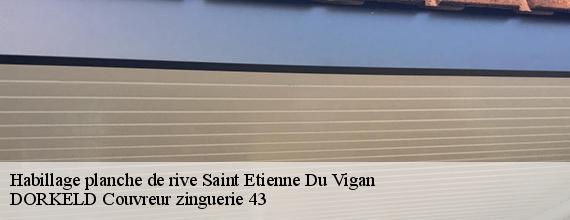 Habillage planche de rive  saint-etienne-du-vigan-43420 DORKELD Couvreur zinguerie 43