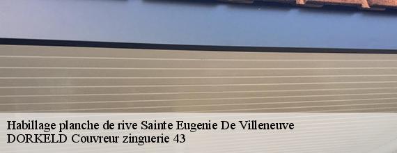 Habillage planche de rive  sainte-eugenie-de-villeneuve-43230 DORKELD Couvreur zinguerie 43