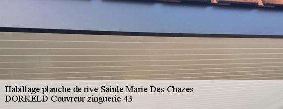 Habillage planche de rive  sainte-marie-des-chazes-43300 DORKELD Couvreur zinguerie 43