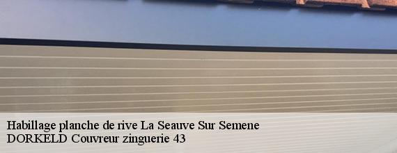 Habillage planche de rive  la-seauve-sur-semene-43140 DORKELD Couvreur zinguerie 43