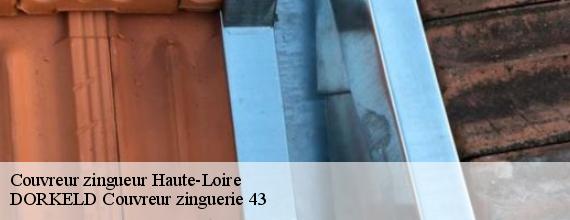 Couvreur zingueur 43 Haute-Loire  DORKELD Couvreur zinguerie 43