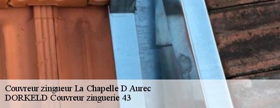Couvreur zingueur  la-chapelle-d-aurec-43120 DORKELD Couvreur zinguerie 43