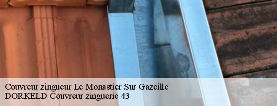 Couvreur zingueur  le-monastier-sur-gazeille-43150 DORKELD Couvreur zinguerie 43