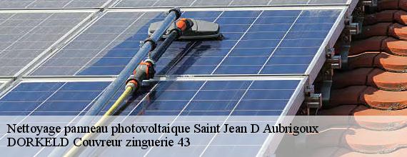 Nettoyage panneau photovoltaique  saint-jean-d-aubrigoux-43500 DORKELD Couvreur zinguerie 43